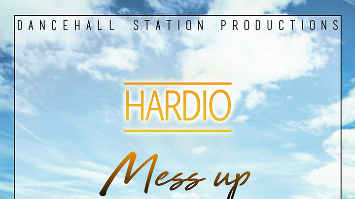 Hardio - Mess Up [11/15/2018]